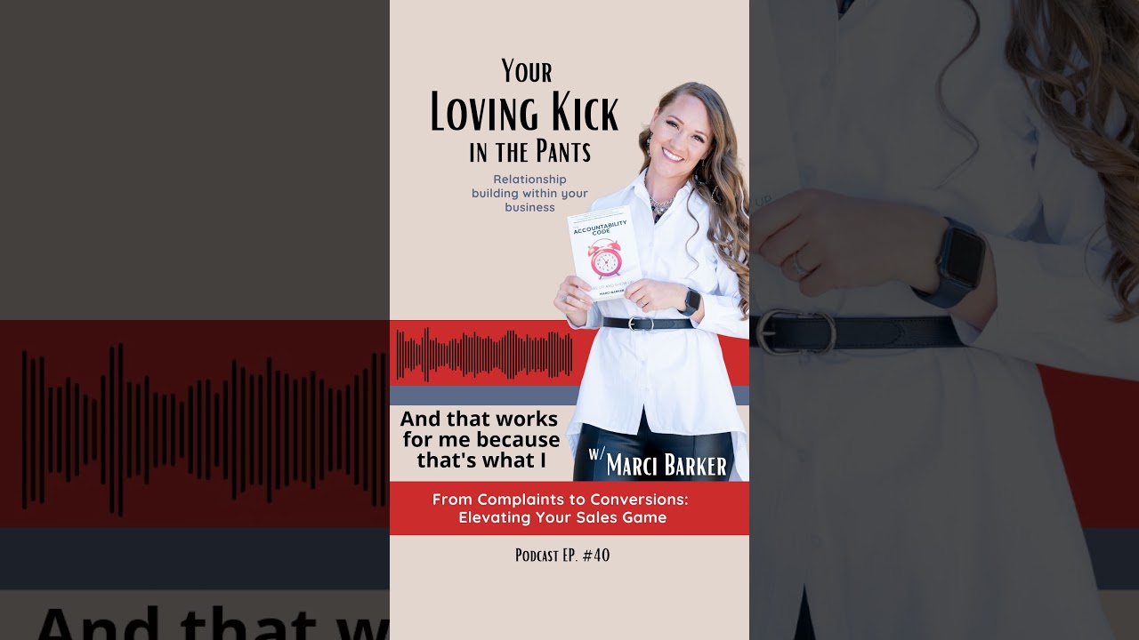 #40 From Complaints to Conversions: Elevating Your Sales Game
