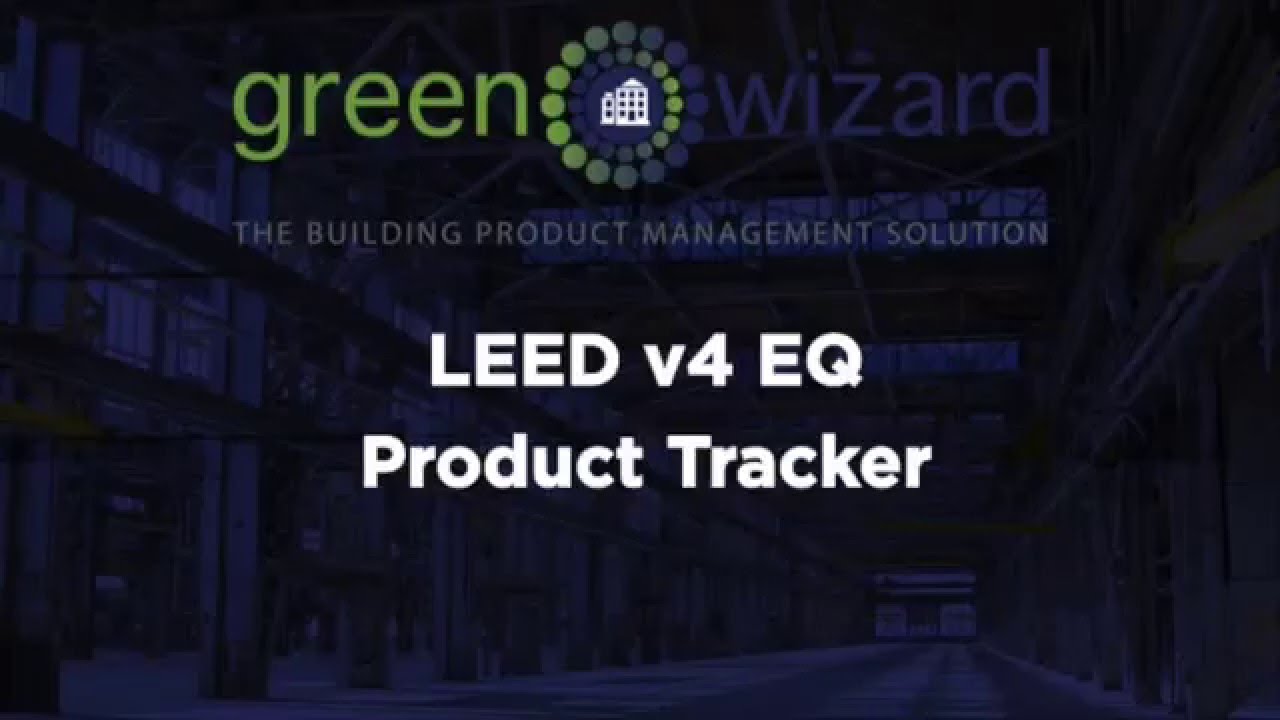 LEED v4 EQ Product Tracker