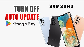 Samsung Galaxy A24 – How To Turn Off Auto Update In Play Store