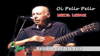 Oi Pello Pello (Mikel Laboa) remix