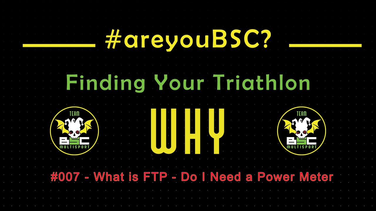 007 What is FTP - Do I Need a Power Meter