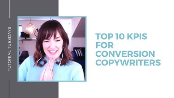 Top 10 KPIs for conversion copywriters