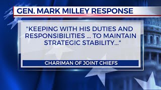 Gen. Milley defends calls with China during Trump presidency