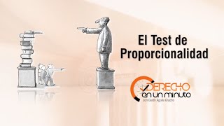 El Test de Proporcionalidad - DE1M # 292 El Test de Proporcionalidad - DE1M # 292