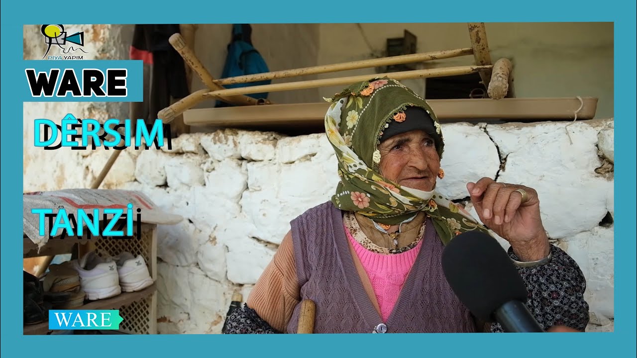 WARE - DÊRSIM / TANZİ