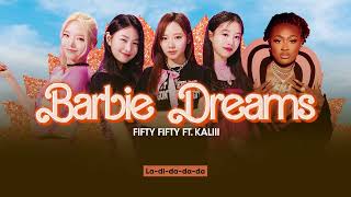 [Vietsub] Barbie Dreams (feat. Kaliii) (From Barbie The Album) - FIFTY FIFTY (Lyrics Video)