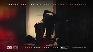 Janine - We Could Be Better [ Audio]