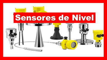 SENSORES de NIVEL: Qué es y sus Tipos