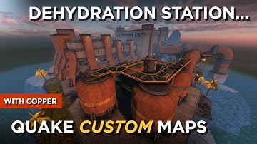Quake Maps - Dehydration Station...
