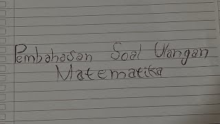 Pembahasan Soal Ulangan Matematika Trigonometri - Ezra XD/07