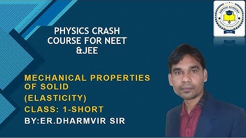 ELASTICITY IN ONE SHOT || MECHANICAL PROPERTIES OF SOLIDS || NEET PHYSICS CRASH COURSE #elasticity