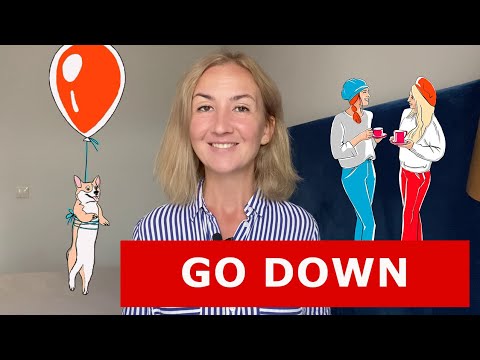 GO DOWN — перевод на русский. Фразовые глаголы