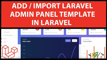 How to Import Laravel Admin Panel Dashboard Template | Integrate with Laravel Project Step by Step