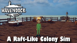 Havendock - 1 - "A Raft-Like Colony Sim" screenshot 4