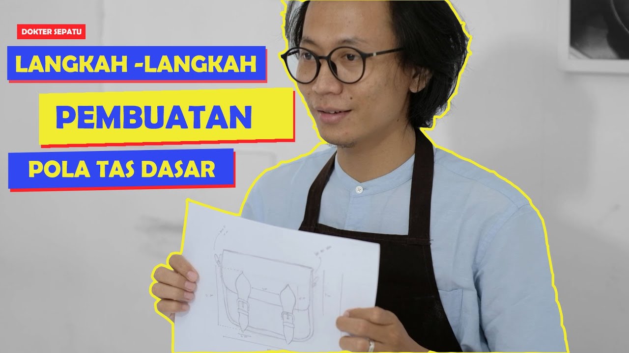 𝗙𝗢𝗢𝗧𝗪𝗘𝗔𝗥 𝗞𝗡𝗢𝗪𝗟𝗘𝗗𝗚𝗘 - Langkah-Langkah Pembuatan Pola Tas