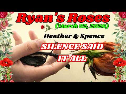 (March 02, 2026) Heather & Spence — When the Truth Finally Slipped