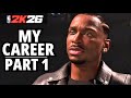 NBA 2K26 My Career Mode Part 1 Walkthrough Gameplay 