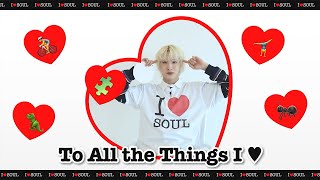 P1Harmony (피원하모니) SOUL (소울) 내가 사랑하는 모든 것들에게❤️ | To All the Things I ❤️