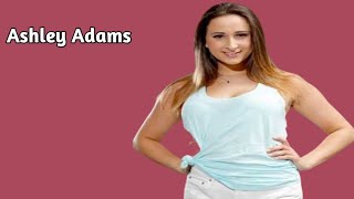 Ashley Adams biography and secret facts | family | age | husband | net worth | USA famous actress