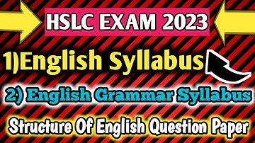 English Syllabus For HSLC Exam 2023|Class 10 English Syllabus|HSLC Exam 2023 English Syllabus|SEBA||