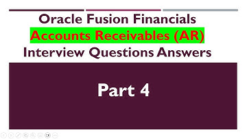 Part-4 Oracle Fusion Cloud AR Interview Question and Answers ||Dec Batch 2024 ||Accounts Payable