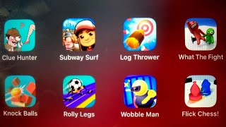 Clue Hunter,Subway Surf,Log Thrower,What The Fight,Knocks Balls,Rolly Legs,Wobble Man,Flick Chess screenshot 5