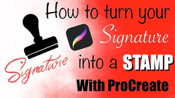 How to turn your Signature into a Stamp | ProCreate Tutorial
