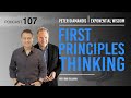 Exponential Wisdom Episode 107: First Principles Thinking