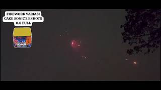 KEMBANG API/FIREWORK VARIASI CAKE SONIC 25 SHOTS 0.8 INCH FULL