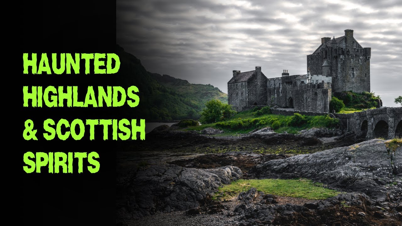 S4, Ep. 23 - Haunted Highlands & Scottish Spirits