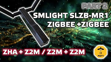 SMlight SLZB-MR1 - применение, ZHA + Zigbee2mqtt, Zigbee2mqtt + Zigbee2mqtt. Часть 2