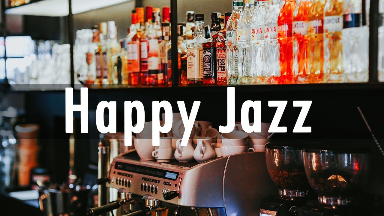 Coffee Jazz Music Best Music for Cafe, Bar, Elegant Restaurant