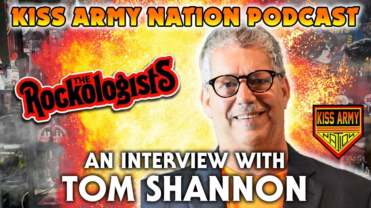 KISS ARMY NATION PODCAST Episode 49 - An Interview with Tom Shannon