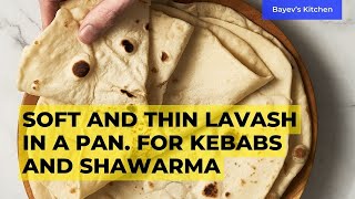 Soft and thin lavash in a pan. For kebabs and shawarma. screenshot 1