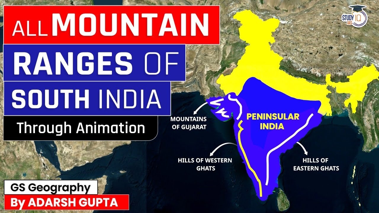 All Mountain Ranges of South India through Animation UPSC Mains YouTube