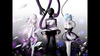 Re:Zero Starting Life in Another World ~ Amv ~ Human ~ Nightcore