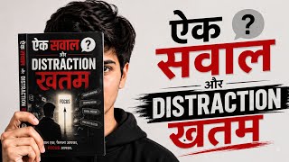 Why Are You Distracted | Your DISTRACTIONS Isn't the Problem | Avirat