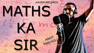 Maths Ka Sir | Ankit Pancholi |  Song On Math | Hip Hop Music | Math Song True Knock Studios