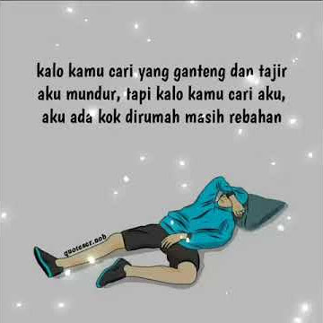Story' wa Kalok kamu nyarik yang ganteng aku mundur