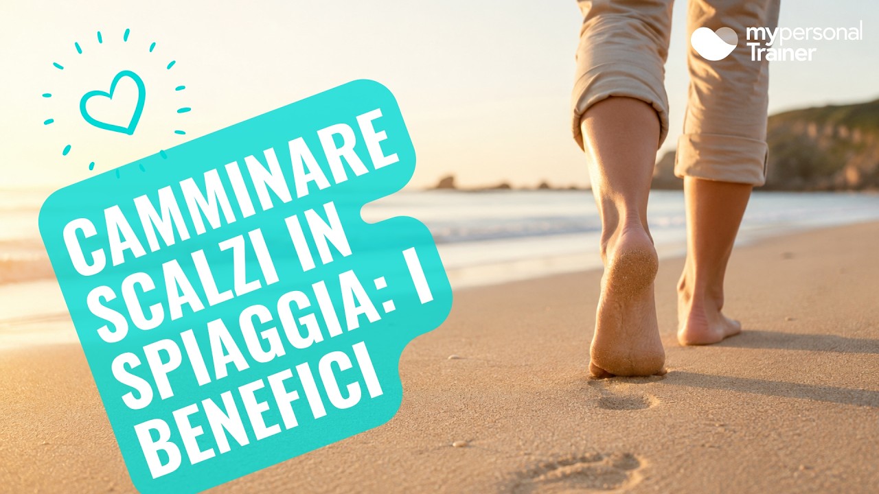 Camminare a piedi nudi sulla sabbia fa davvero bene?