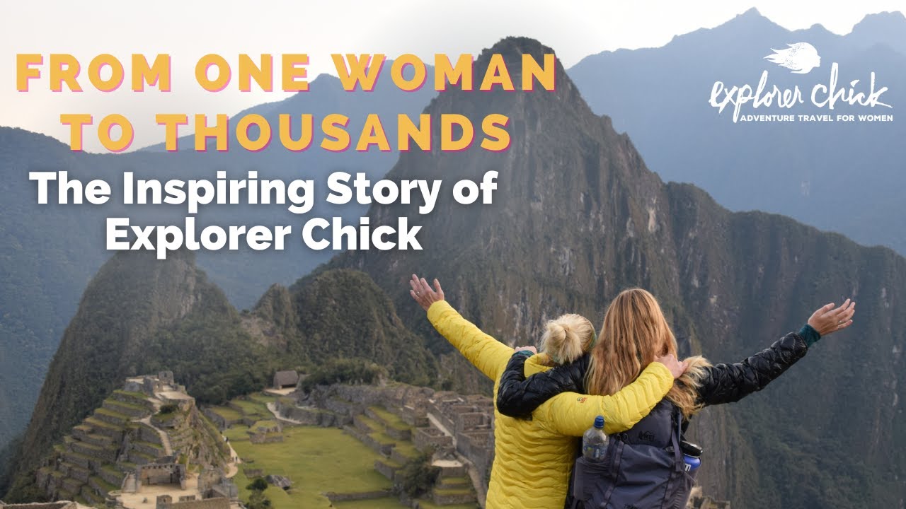 The Explorer Chick Story YouTube