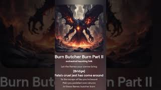 Burn Butcher Burn Part Part Iii