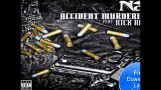 Nas Ft. Rick Ross - Accident Murderers [New 2012]