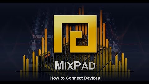 How to Connect Devices | MixPad Multi-track Mixing Software Tutorial