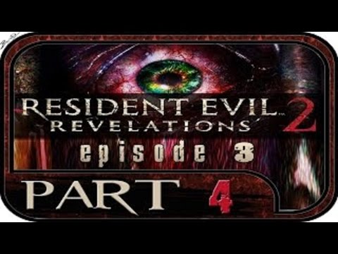 Resident Evil Revelations 2: Episode 3: Judgment [HD/Blind] Playthrough part 4