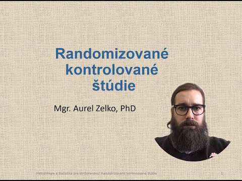 Náhľad videa: 12 Randomizované kontrolované štúdie - realizácia