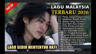 LAGU SLOW ROCK MALAYSIA TERBARU 2026/Paling Sedih Menyayat Hati/Slow Melayu/🎶Pergi Tanpa Pesan