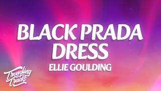 Ellie Goulding - Black Prada Dress (Lyrics)