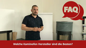 Welcher Kaminofen Hersteller ist der beste?