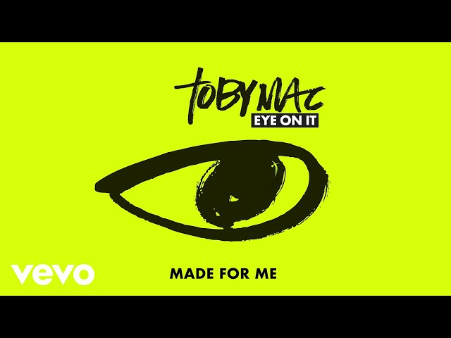 tobyMac - Made for Me